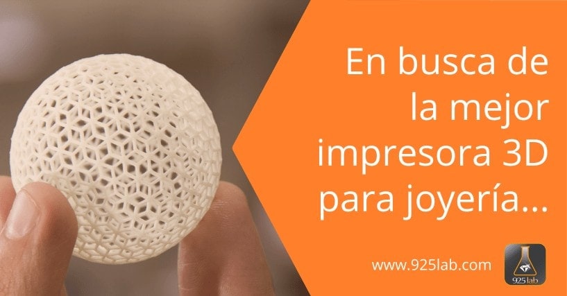¿Cuál es la mejor impresora 3D para joyería?