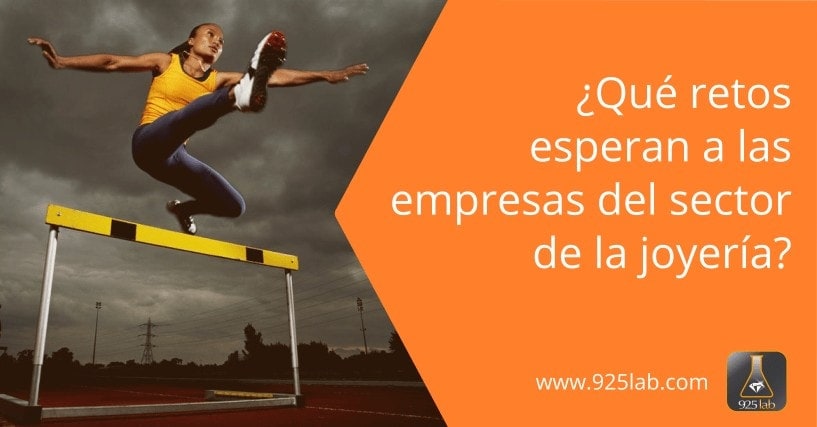 ¿Qué retos esperan a las empresas del sector de la joyería?