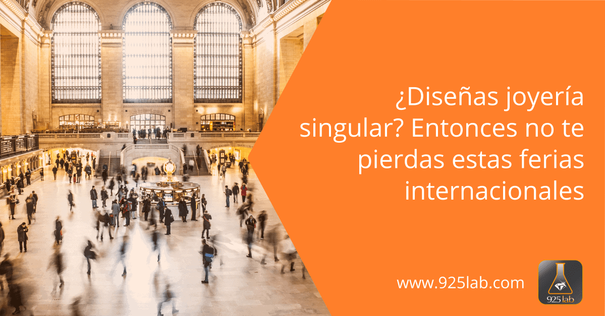 Las 5 ferias profesionales internacionales para diseñadores independientes de joyería que no deberías perderte