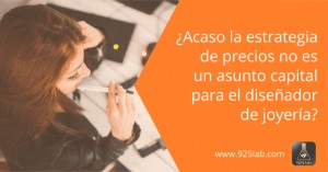 Para ser buen diseñador de joyas es imprescindible saber calcular tarifas