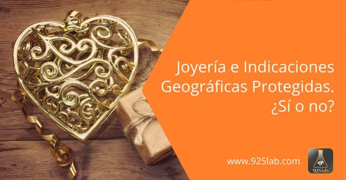 925lab - Joyería e Indicaciones Geográficas Protegidas