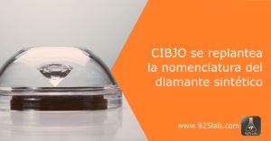 925lab - CIBJO se replantea nomenclatura diamante sintético 2025