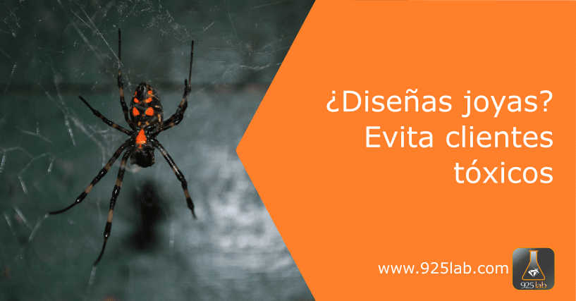 925lab - ¿Diseñas joyas? Evita clientes tóxicos