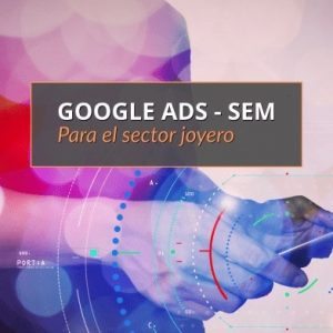 925lab - Google Ads - SEM - Publicidad en buscadores web para el sector joyero