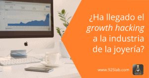 Growth hacking industria joyería - 925lab