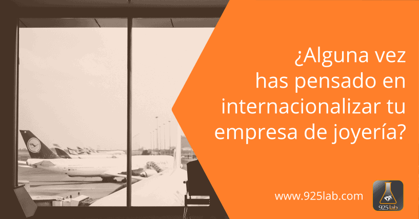 Internacionalización de empresa de joyería desde sudamérica - 925lab