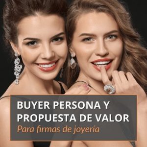 Buyer Persona y Propuesta de Valor para firmas de joyería - Servicios de consultoría de 925lab