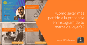 925lab - Tu marca de joyería debe inspirar en Instagram