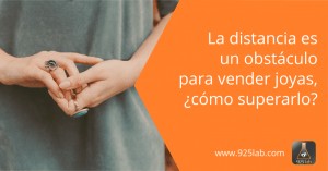 La distancia es un obstaculo para la venta online de joyas... pero no insalvable