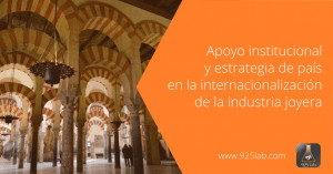 ¿Para cuándo una estrategia nacional de promoción internacional de la joyeria española?
