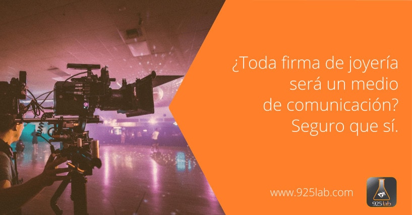 Toda firma de joyeria será un medio de comunicación - 925lab